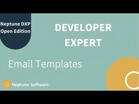 Email Templates - Neptune DXP - Open Edition [Expert] | eLearning