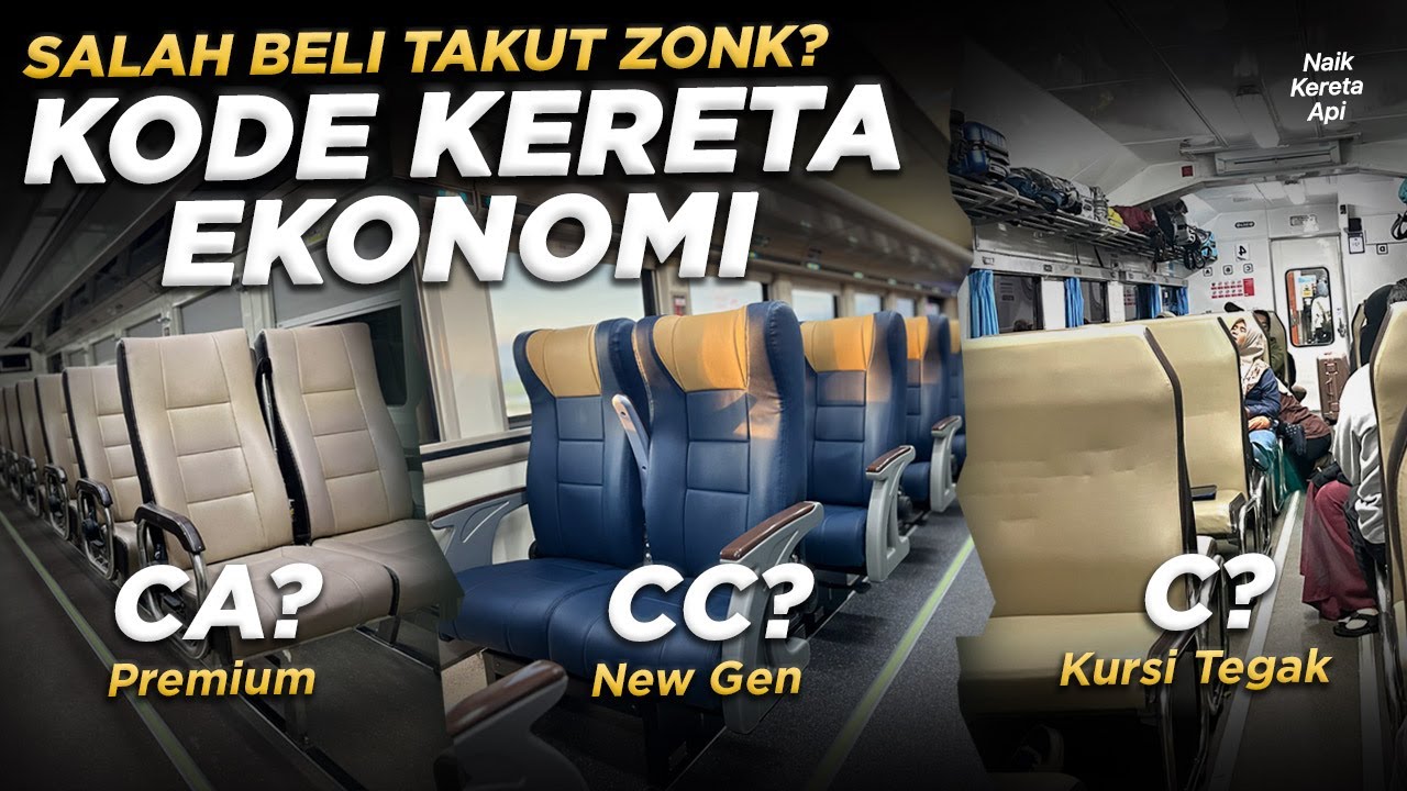 TERBARU‼️ EKONOMI C, CA, CB BEDANYA APA? Cara Pilih Kereta Ekonomi Biar Gak Zonk