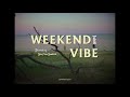 Jubl  weekend vibe official