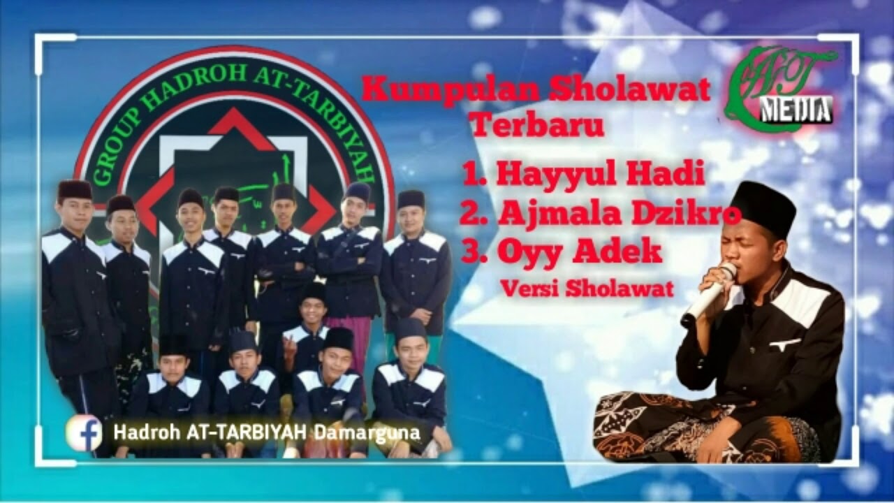 KUMPULAN SHOLAWAT TERBARU - ATTARBIYAH - YouTube