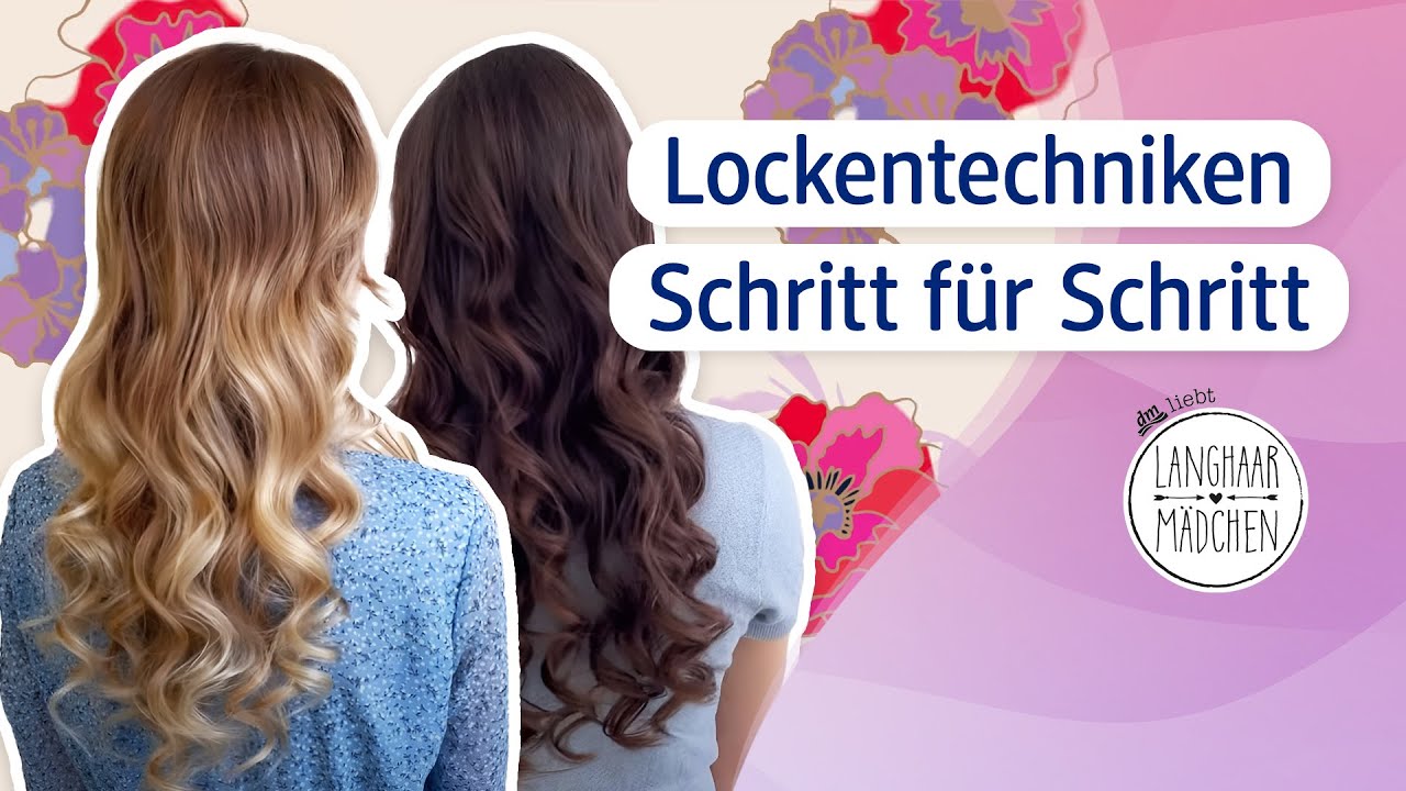 Lockentechniken mit den Langhaarmädchen