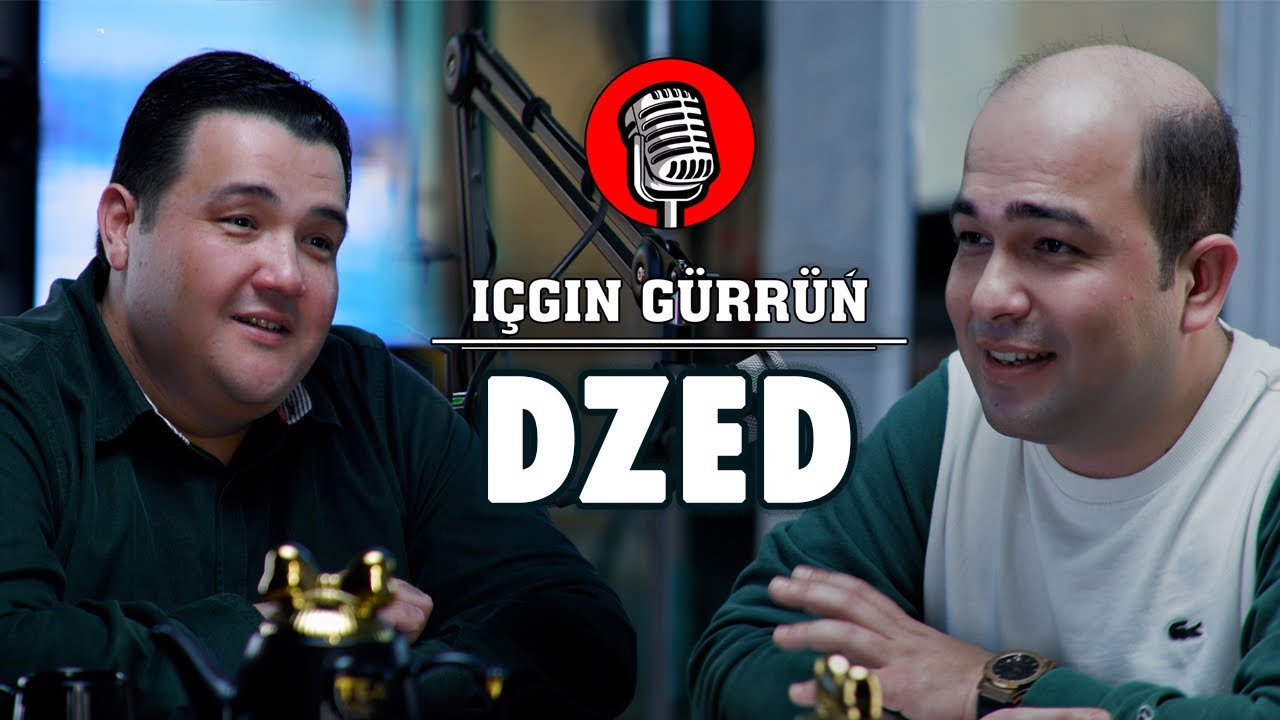 IÇGIN GÜRRÜŇ | DZED / Pälwan Muhyýew / Öňki we soňky wakalar hakynda / DZED Nädip horlandy ?