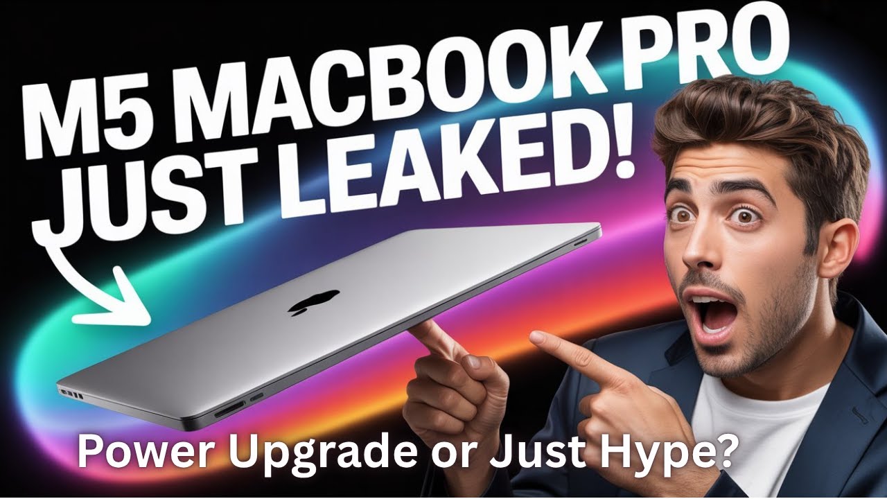 M5 MacBook Pro REVEALED – Power Upgrade or Just Hype? - YouTube