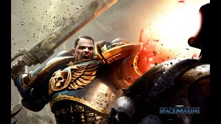 Warhammer 40,000: Space Marine - Жизнь за Империум Человечества! =1= #warhammer40000spacemarine