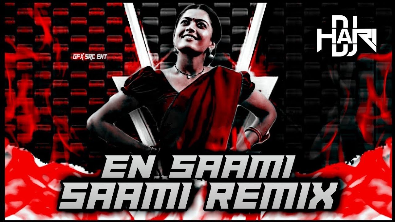 DJ Hari   En Saami Saami  Official Video Mix  2022