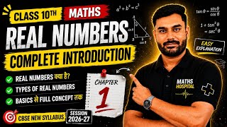Class 10 Maths Chapter 1 Real Numbers Full Introduction | NCERT 2026-27🔥🔥