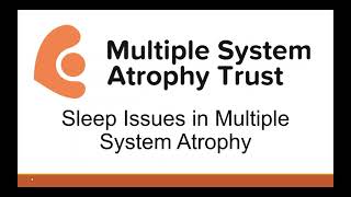Sleep Issues in Multiple System Atrophy - MSA Trust screenshot 2