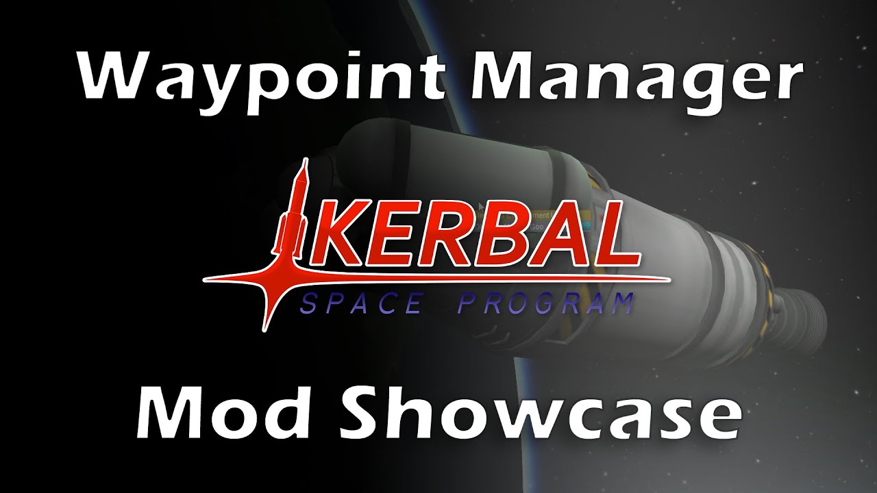 KSP Mod Showcase: Waypoint Manager (deutsch - German - Tutorial) - YouTube