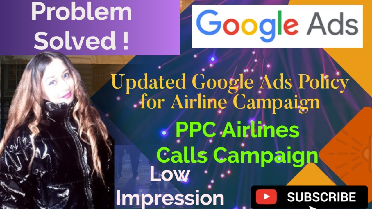 PPC Airlines Calls Campaign 2024 [Low Impressions Problem Solved]  Google Ads Updated Policy