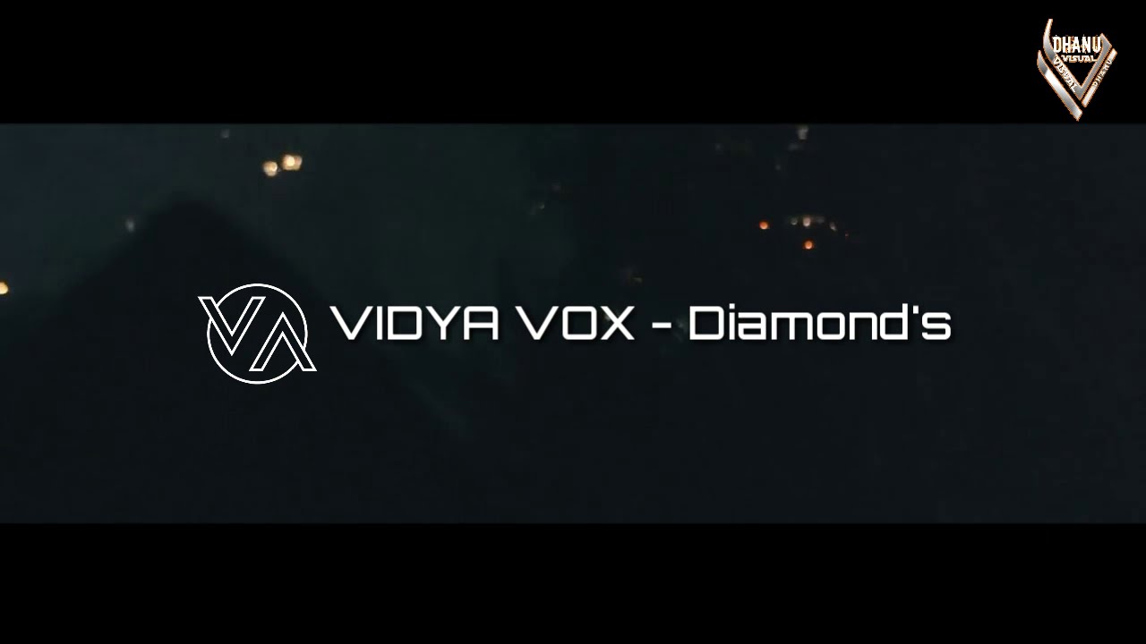 Diamonds  Vidya Vox  Exclusive Remix  Dj Bapu  Vfx  Dhanu Visuals