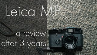 Leica MP Review After 3 Years