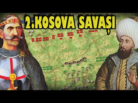 2.KOSOVA MEYDAN MUHAREBESİ (1448) || Balkanlar Kesin Olarak Türklerin!!!