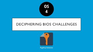 Os4 Deciphering Bios Challenges