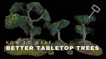 Craft Better Modular Terrain Trees for Tabletop RPGs and Wargaming