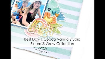 Best Day | Cocoa Vanilla Studio | Bloom & Grow