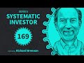 The Systematic Investor #169 | feat. Richard Brennan