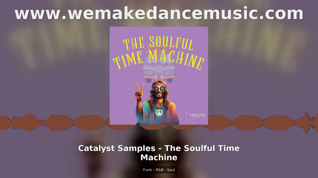 Sleduj Catalyst Samples The Soulful Time Machine Funk R&B Soul Sample Pack na YouTube Sleduj Catalyst Samples The Soulful Time Machine Funk R&B Soul Sample Pack na YouTube