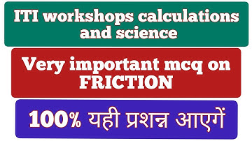 ITI WCS 2ND YEAR | FRICTION numerical question | WCS Bharat skill solved question iti 2nd year