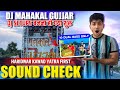 Haridwar Ki Pehli Sound Check 🔥 | DJ Mahakal Gujjar Ka Tabaahi Setup! 😱 | Sabhi DJs Dikhne Wale Hain