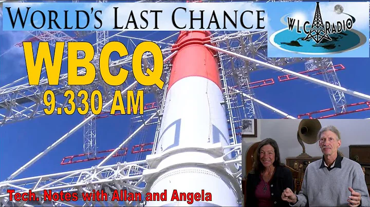 WBCQ 9330 AM - World's Last Chance Radio - Technic...