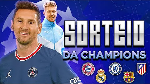 Quando será o sorteio da Champions League 2021?