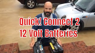 How to Link Two 12 Volt Batteries - Double the Power!