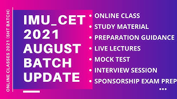 IMU_CET 2021 AUGUST BATCH UPDATE | ONLINE CLASS 🔥🔥