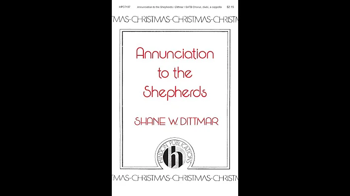 Annunciation to the Shepherds (SATB Choir) - by Sh...