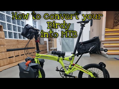 How to convert your Birdy into MTB for Touring