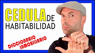 ✅CEDULA de HABITABILIDAD ¿Qué es   DONDE pedirla   CUANTO cuesta   QUIEN la hace? [Y MAS!!!]