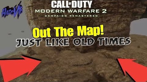 MW2 Remastered Glitch - Just Like Old Times Out The Map