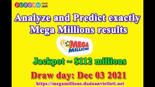 How to get Mega Millions numbers predictions on Friday 03-12-2021? Jackpot ~ $112 millions
