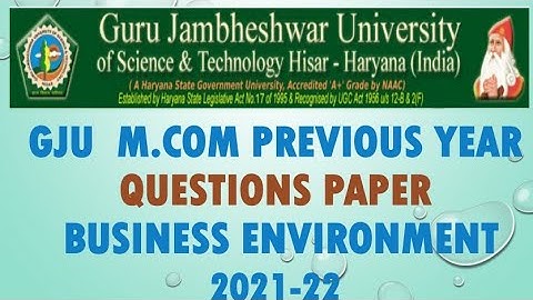 Gju M.Com 1st year Business Environment Question Paper J_22 MC-102 #gjuhisar #questionpaper #gjust