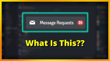 The Use of "Message Requests" Tab On Discord