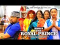 The royal prince  season 10updated one  2024 latest nigerian nollywood movies