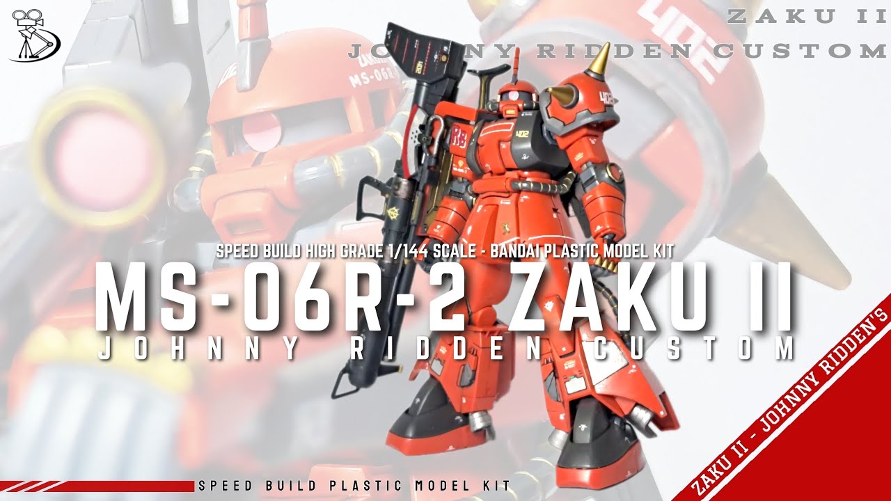 Speed Build | HGUC 1/144 MS-06R-2 Zaku II ( Johnny Ridden Custom