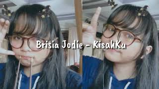 Download lagu Brisia Jodie Kisahku Lirik Brisia Jodie Kisahku Lirik