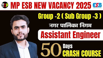 🔴 MP AE Vacancy 2025 | Nagar Palika Assistant Engineer | 50 Days Crash Course | MP ESB AE  2025
