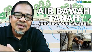 Air Bawah Tanah (Underground Water)