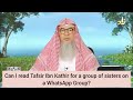 Reading tafseer ibn kathir for group of sisters on whatsapp group must not add your own views assim