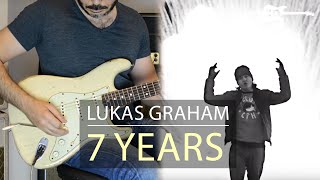 Video thumbnail of "Lukas Graham - 7 Years - Electric Guitar Cover by Kfir Ochaion"