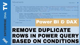 How To Remove Duplicate Rows In Power Query Based On Conditions