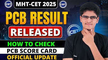 MHT-CET 2025 PCB Result Released | Official Update | How To Check PCB Result | Website Norking Now