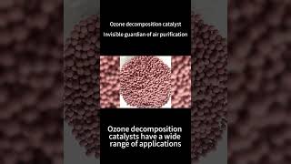 Ozone Decomposition Catalystthe Invisible Guard Of Air Purification
