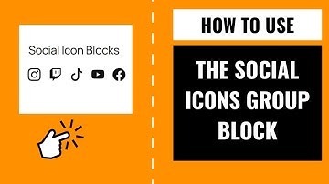 How to use the Social Icons Group Block