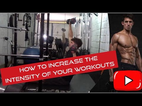 How To Increase The Intensity Of Your Workouts - YouTube