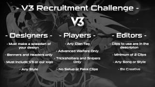 V3™ Recruitment Challenge! [2K] RECRUITING TS & SNIPERS!