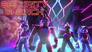: Five Nights at Freddy's: Security Breach||    #1||    : 