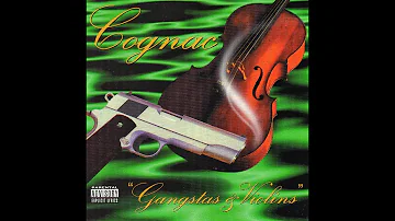 Cognac - Gangstas & Violins (1995) [FULL ALBUM] (FLAC) [GANGSTA RAP / G-FUNK]