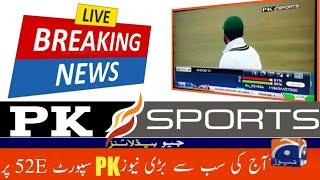 Breaking News Pk Sports Working on YahSat-52E screenshot 1